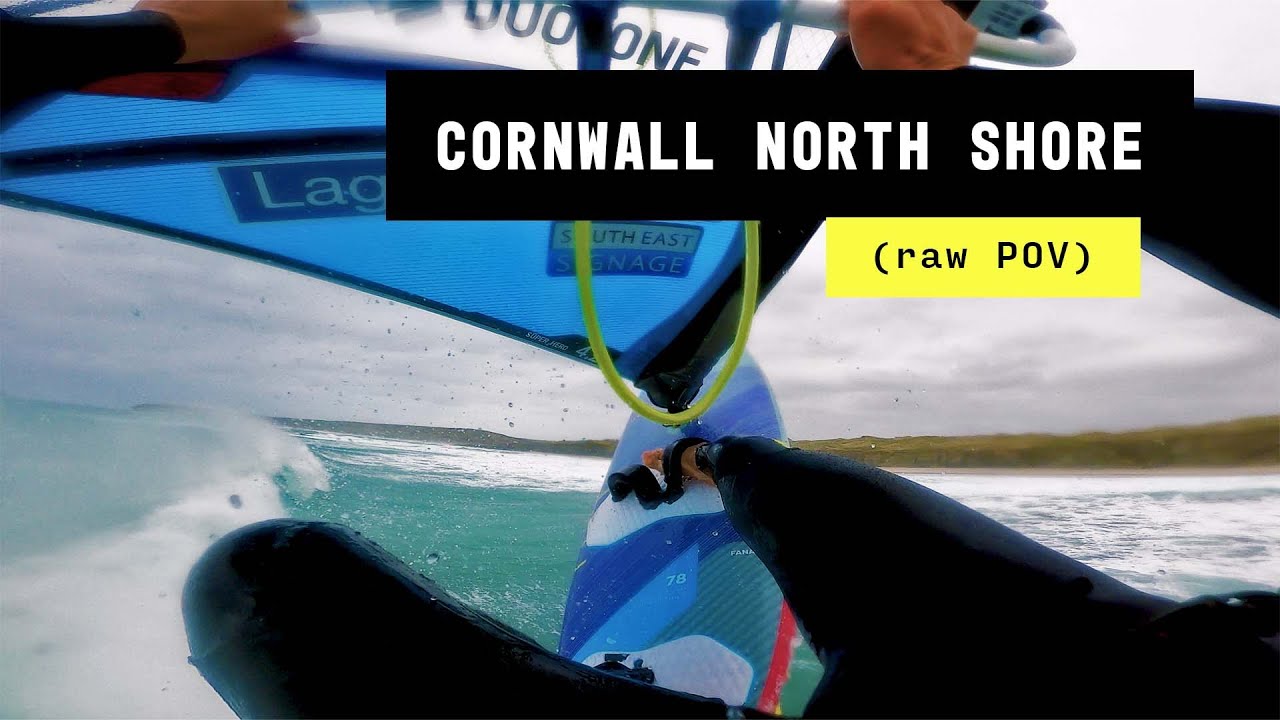 WINDSURFING CORNWALL GWITHIAN // Raw POV