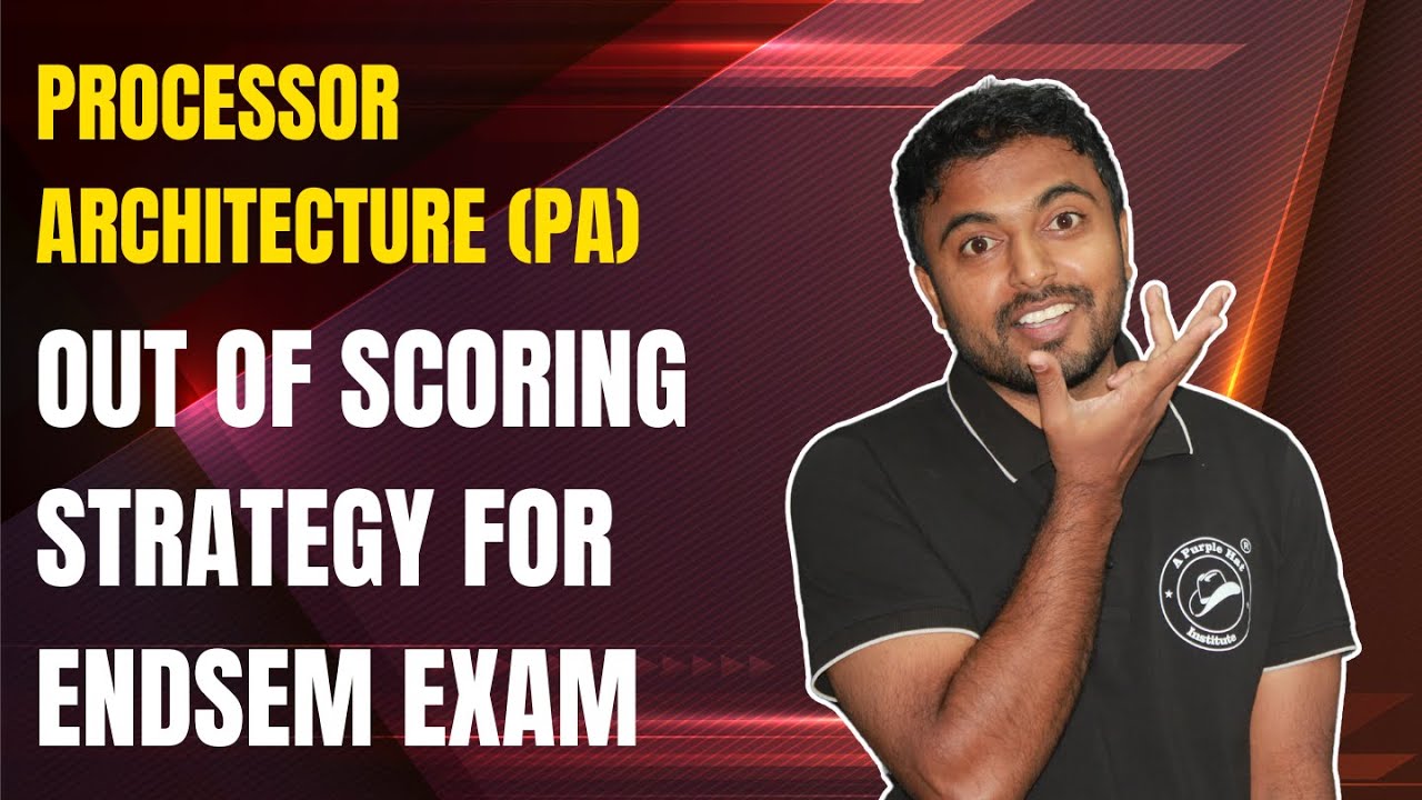 Processor Architecture (PA) | Out of Scoring Strategy For Endsem Exam | #sppuexam #education