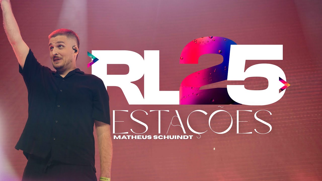 Estações (LIVE RL25) - Matheus Schuindt