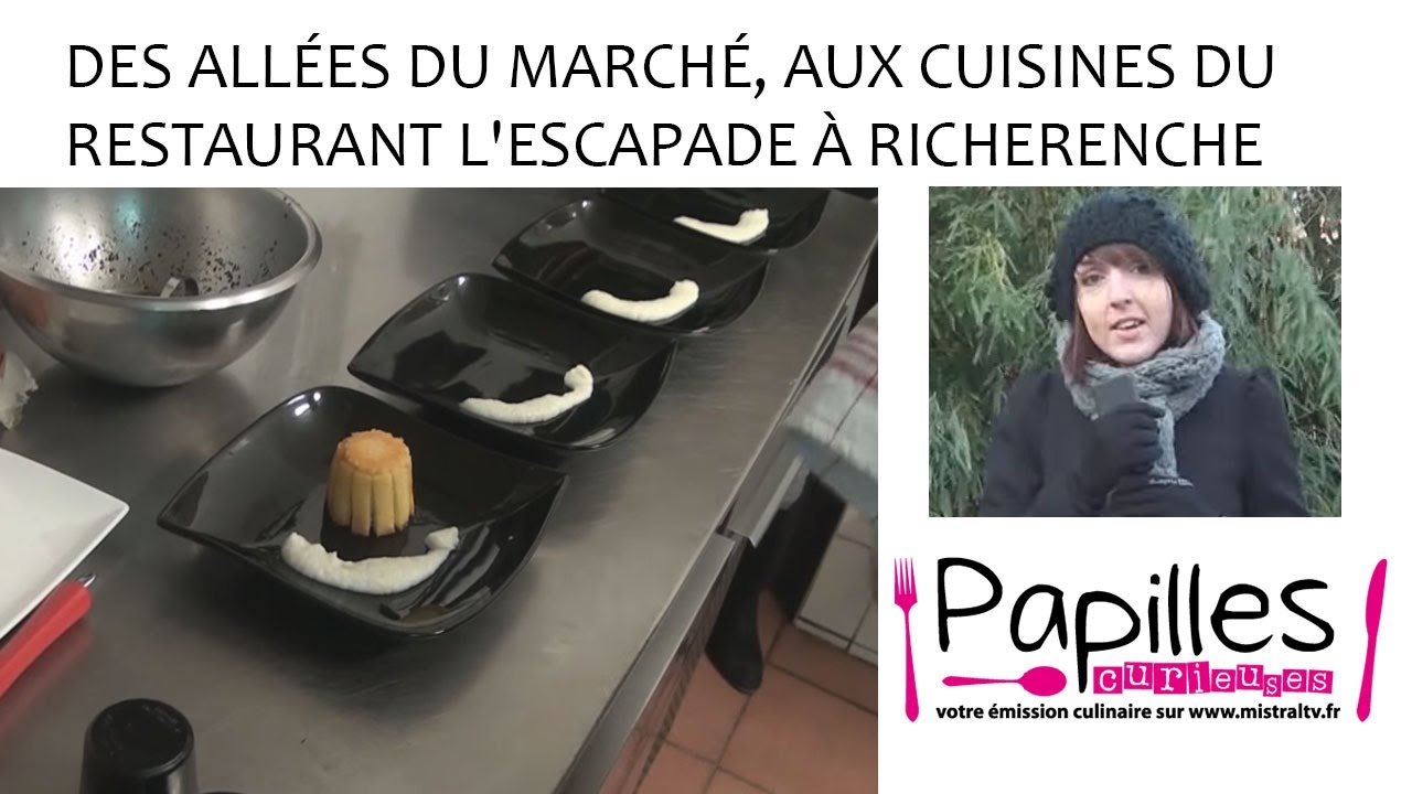 Restaurant L'Escapade à Richerenches Mars 2015 Papilles Curieuses
