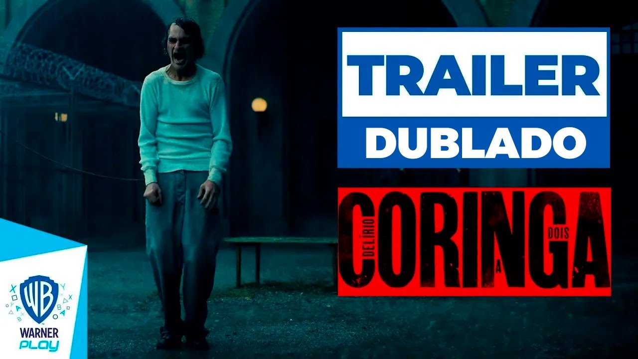 Coringa: Del&iacute;rio a Dois - Trailer Dublado