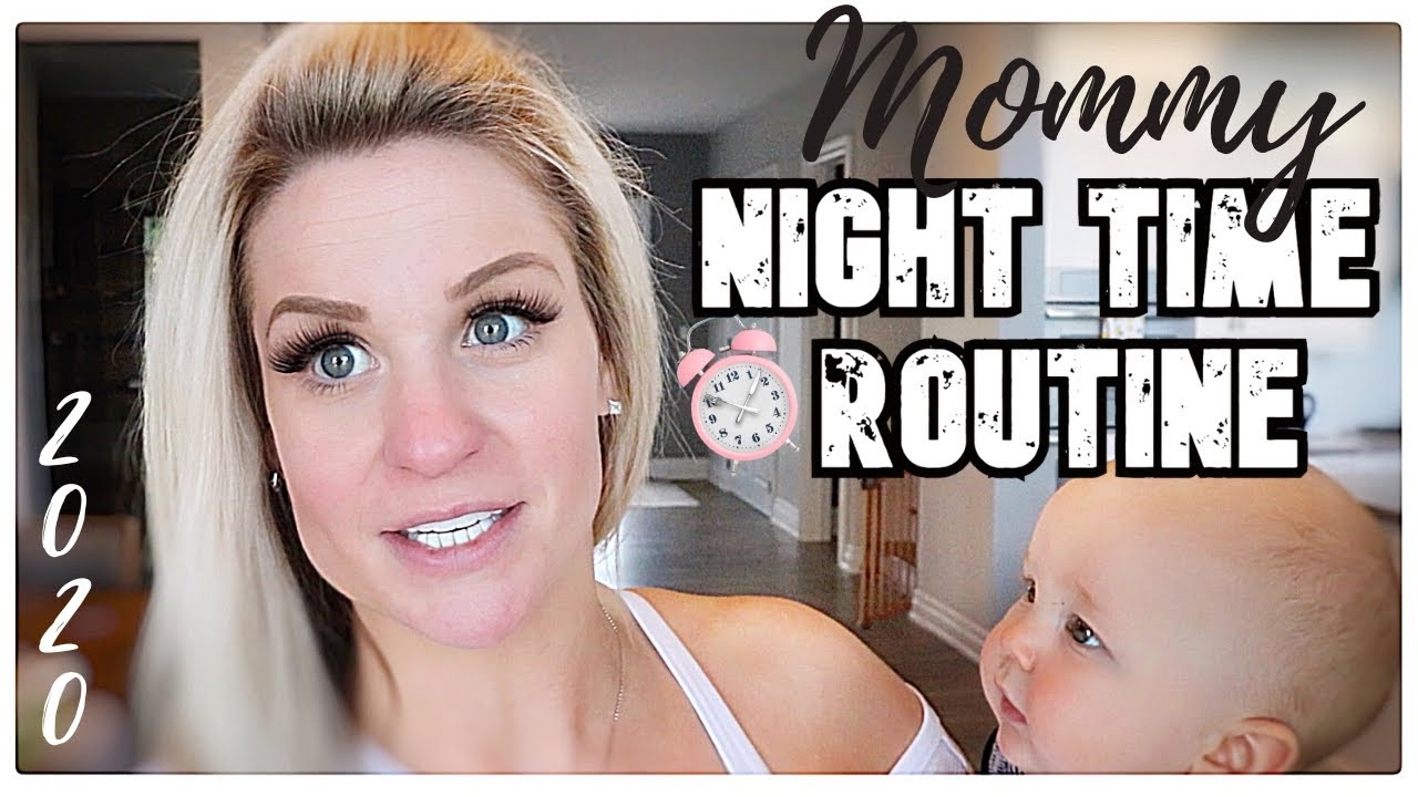 MOM NIGHT TIME ROUTINE 2020  |  TODDLER and BABY