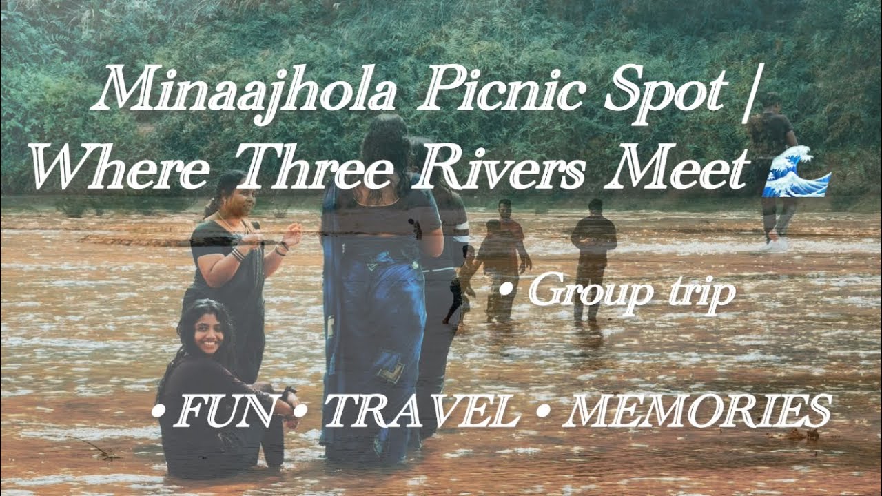 Trip to Minaajhola Picnic Spot