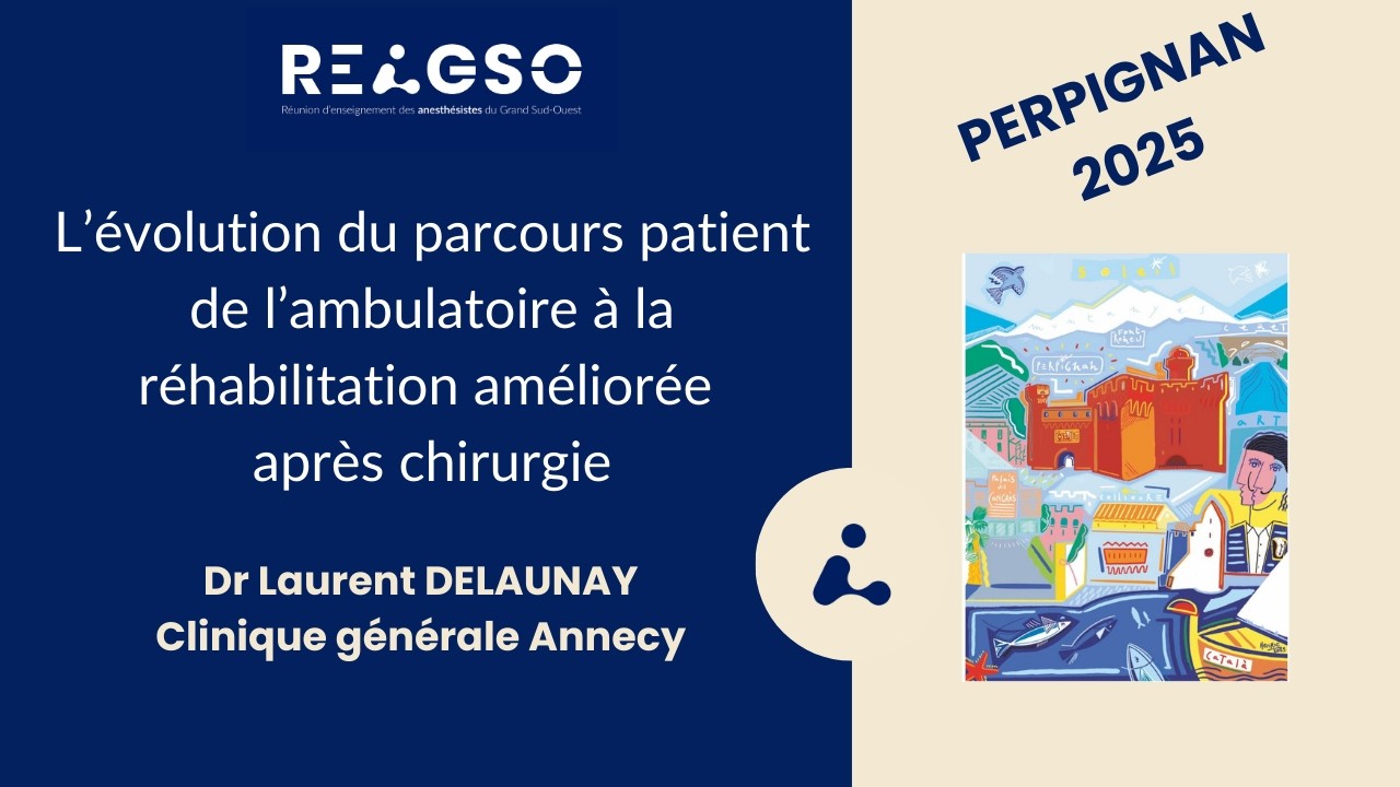 L'ÉVOLUTION DU PARCOURS PATIENT :DE L'AMBU-LATOIRE À LA RÉHABILITATION AMÉLIORÉE APRÈS CHIRURGIE