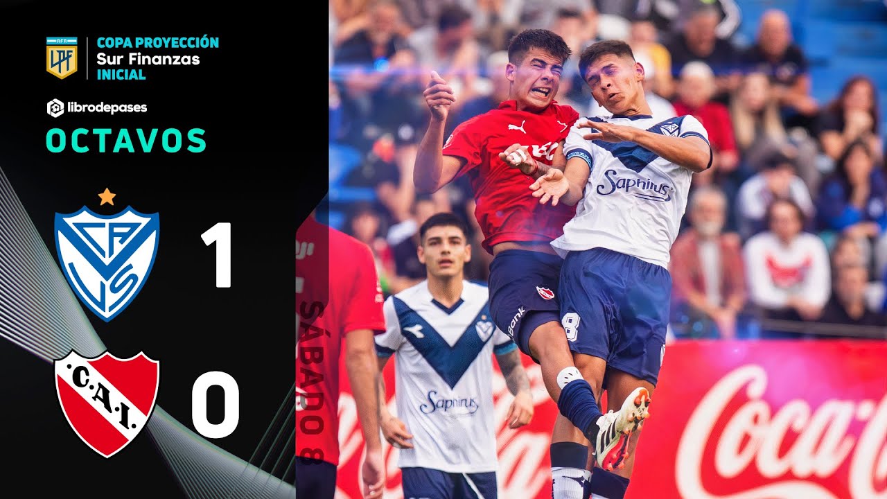 VÉLEZ 1 - 0 INDEPENDIENTE I Resumen del partido I #CopaProyección Sur Finanzas 2024