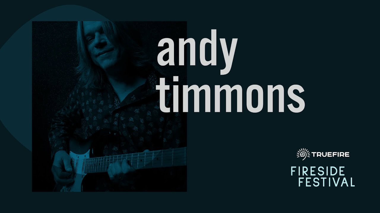 🎸 Andy Timmons - Fireside Festival 2021