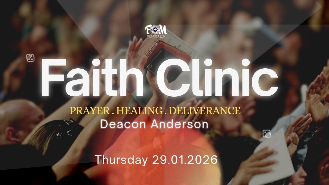 Faith Clinic Service | Experience Prayer, Healing & Deliverance | RCCGPOM TV pt1