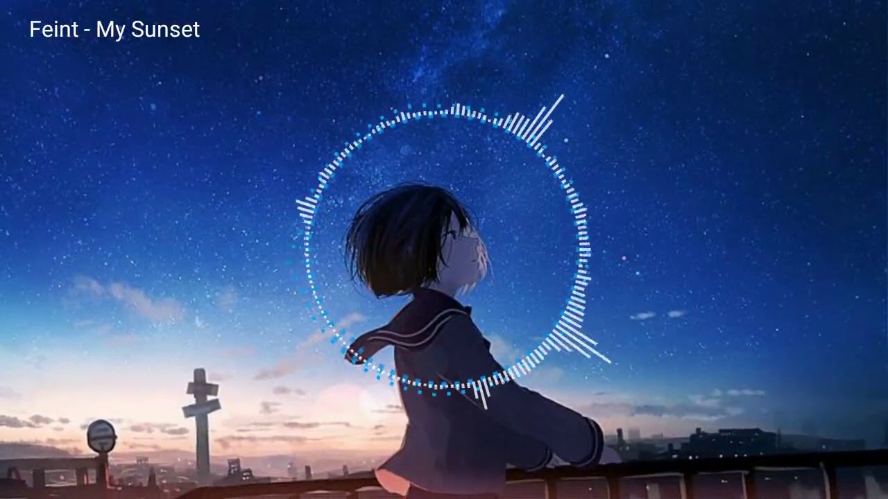 『纯音乐』Feint - My Sunset (Original Mix)