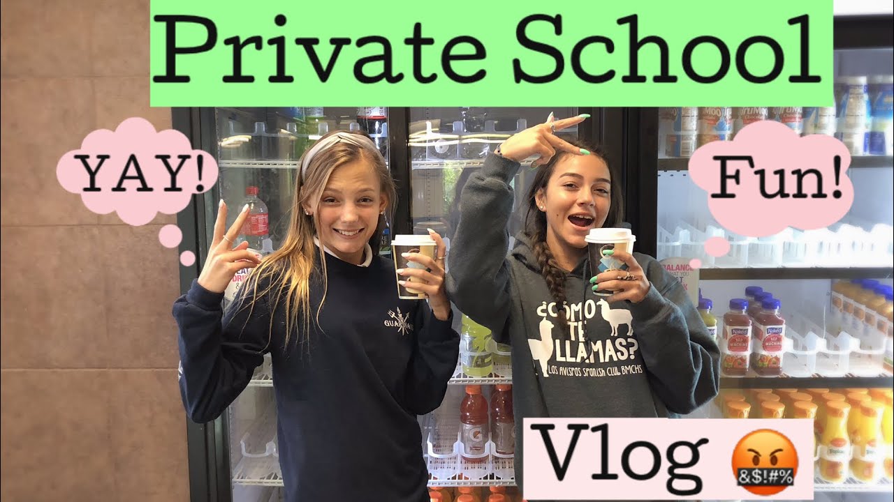 PRIVATE SCHOOL VLOG