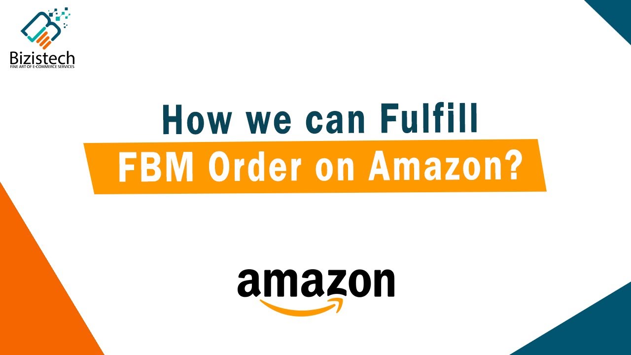 How To Fulfill FBM Order On Amazon | How Does Amazon FBM Work #bizistech  #fbmamazon