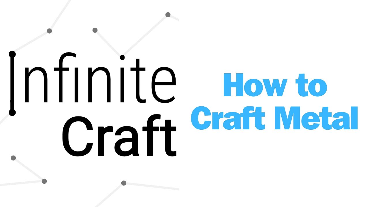 How to Craft Metal in Infinite Craft