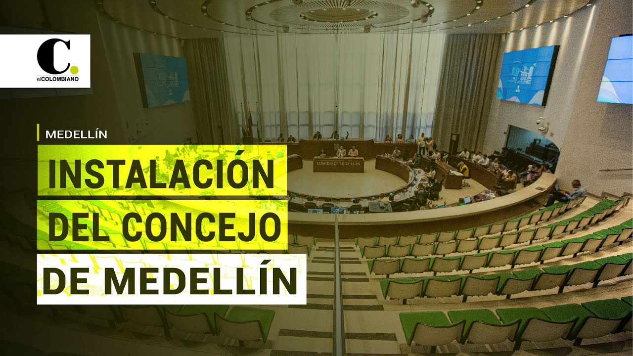 Instalación Concejo de Medellín | El Colombiano