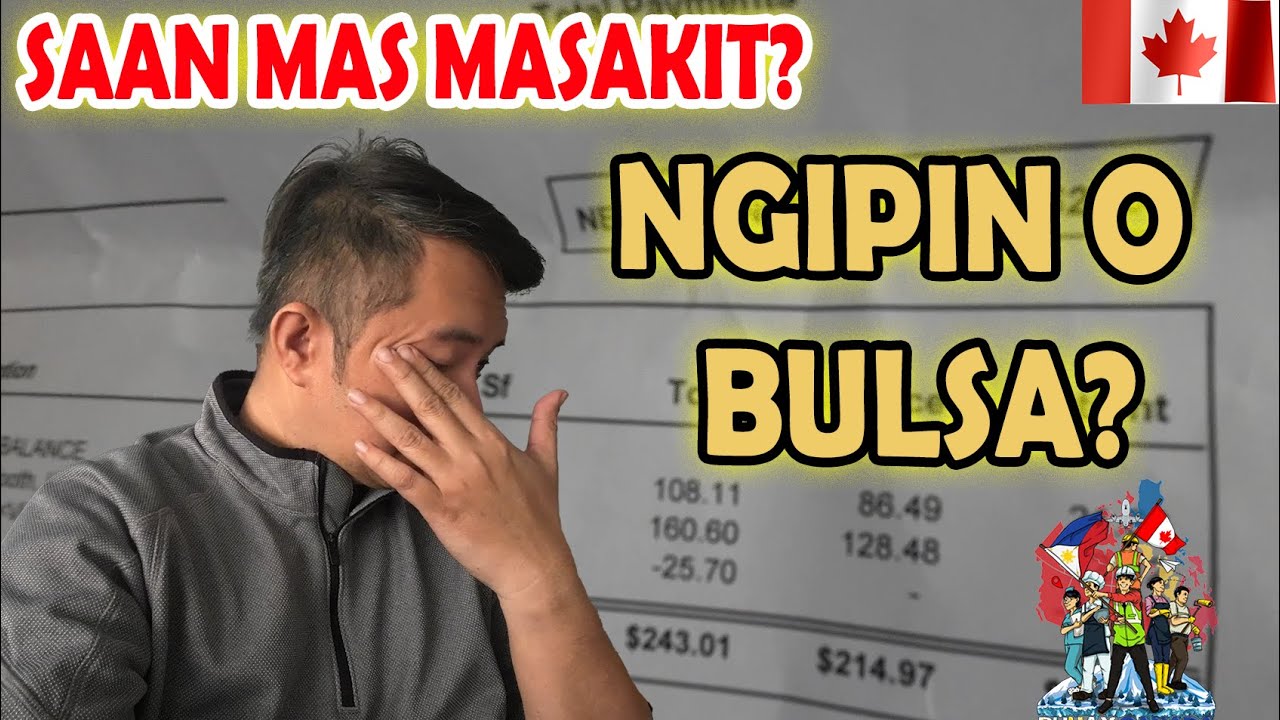 BUNOT NG NGIPIN SA CANADA, GAANO KAMAHAL? | MAGKANO ANG NA-SAVE DAHIL SA INSURANCE? | BUHAY CANADA