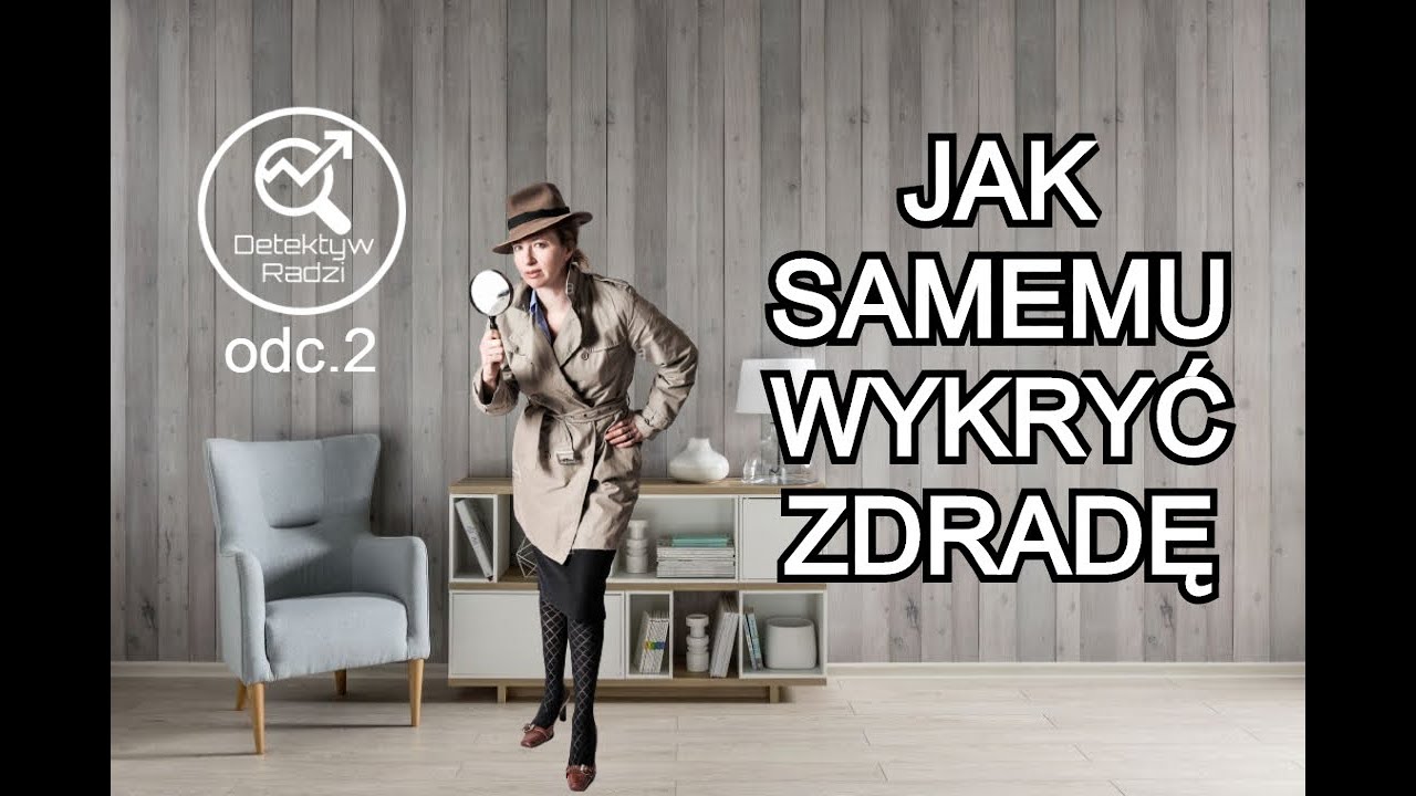 JAK SAMEMU WYKRYĆ ZDRADĘ? | Porady na zdrady odc.2