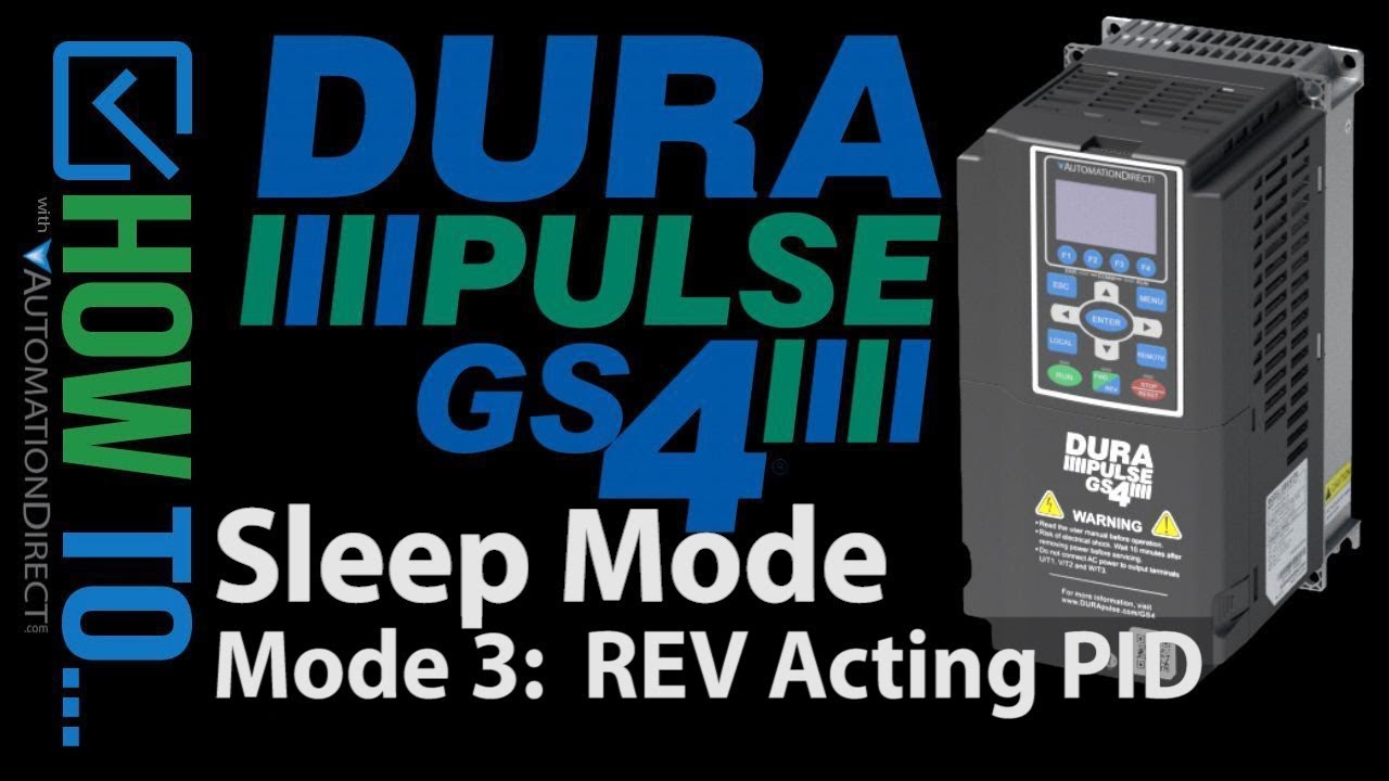 DURApulse GS4 VFD Sleep Mode 3 - Reverse Acting PID from AutomationDirect