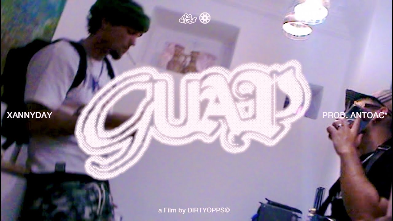 XannyDay - GUAP // Y no... (Dir. by @204dirtyopps)