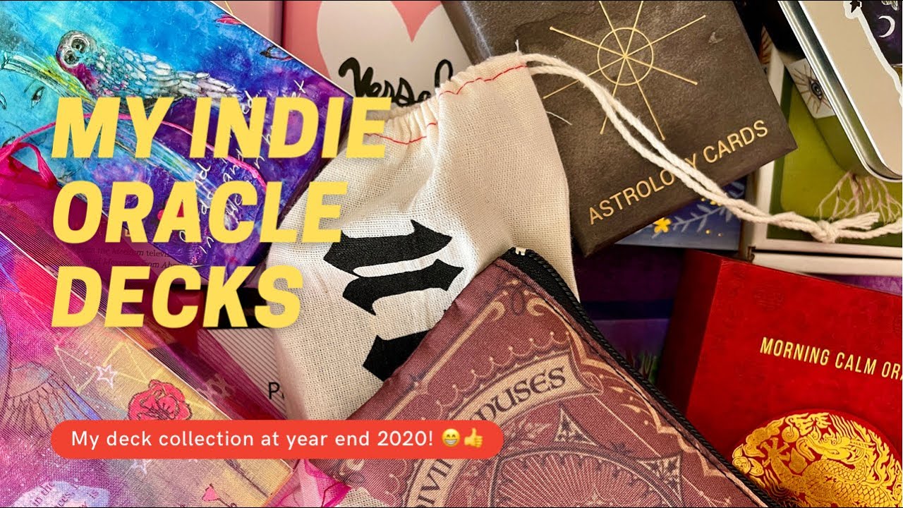 My Indie Oracle Decks || My Deck Collection 2020