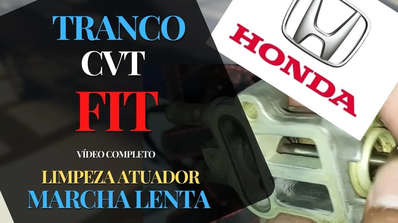 HONDA FIT Old Limpar Atuador Marcha Lenta Vídeo Completo | Tranco CVT - 2003 2004 2005 2006 2007