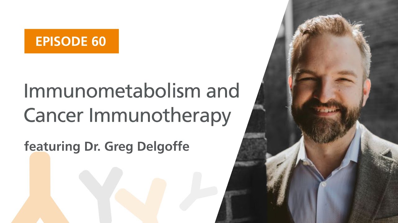 Immunometabolism and Cancer Immunotherapy featuring Dr. Greg Delgoffe | The Immunology Podcast