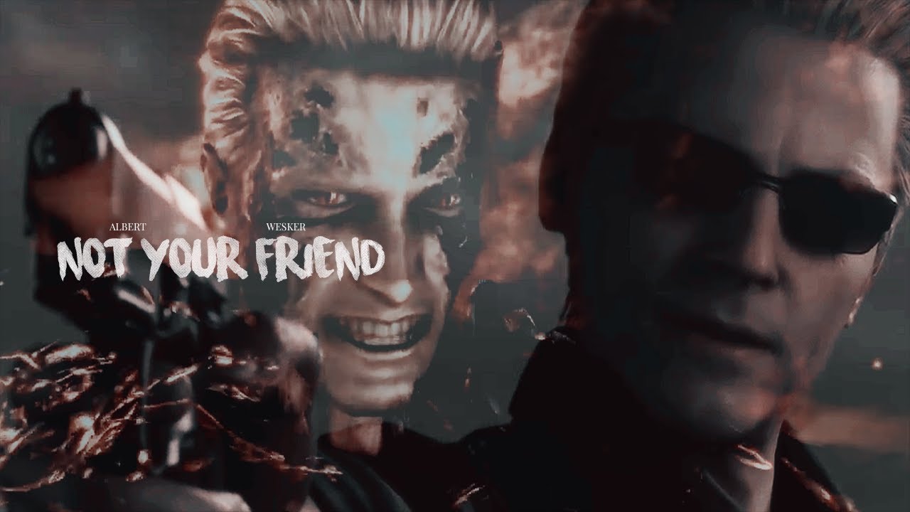 albert wesker | not your friend