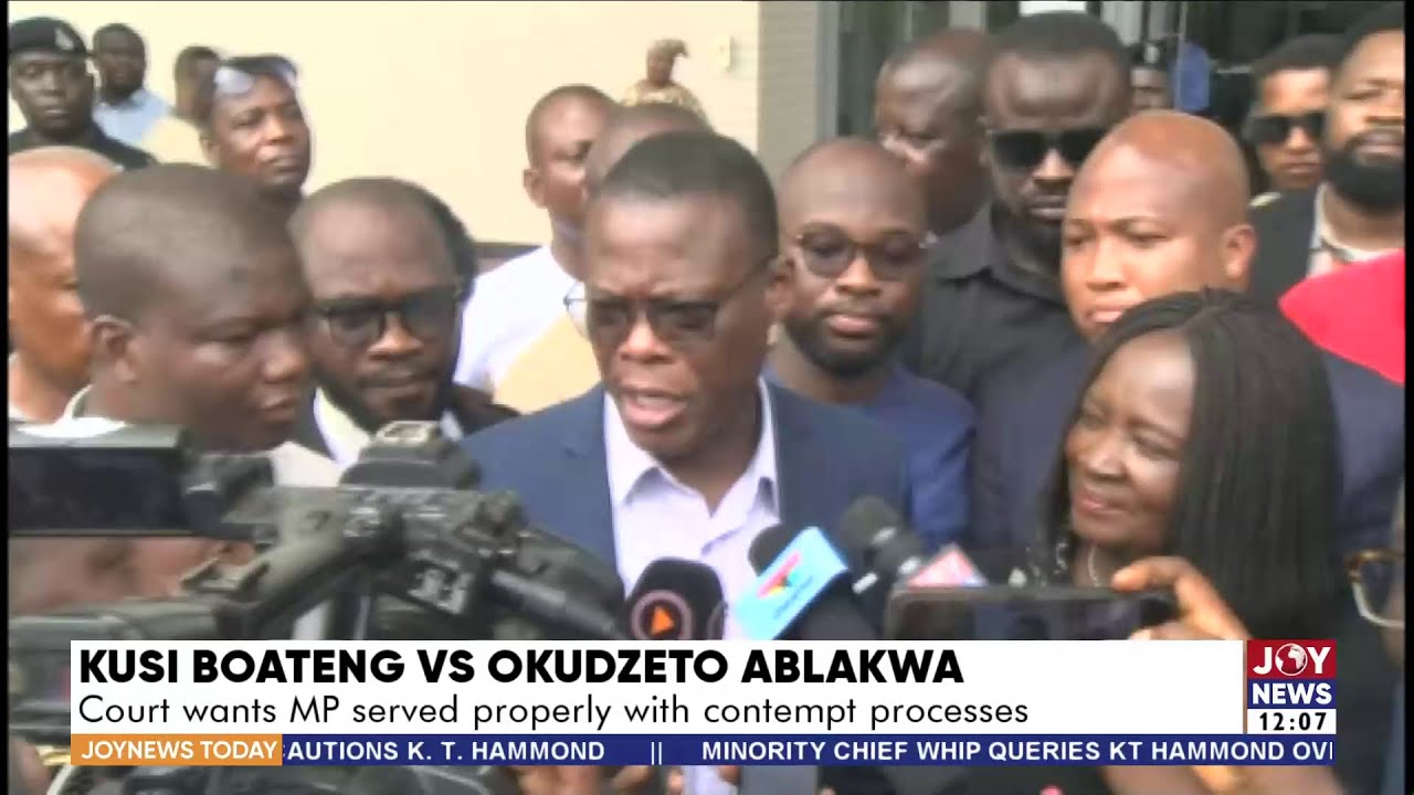 Kusi Boateng Vs Okudzeto Ablakwa: Court wants MP served properly with contempt processes