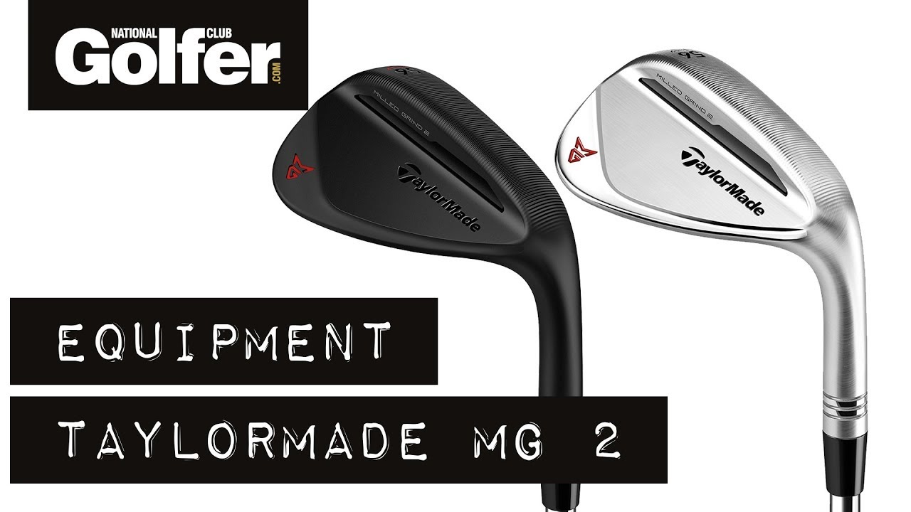 TaylorMade Milled Grind 2 wedges review