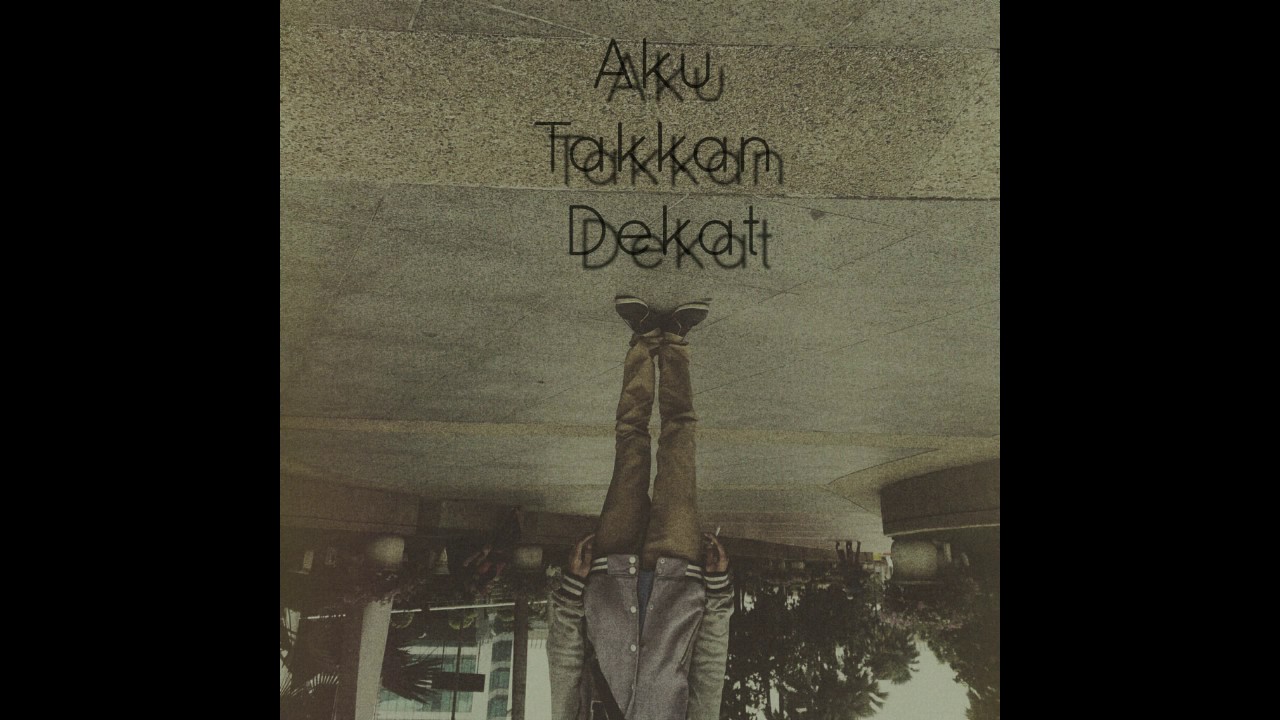 pyaniX - Aku Takkan Dekat (Official Lyric Video)