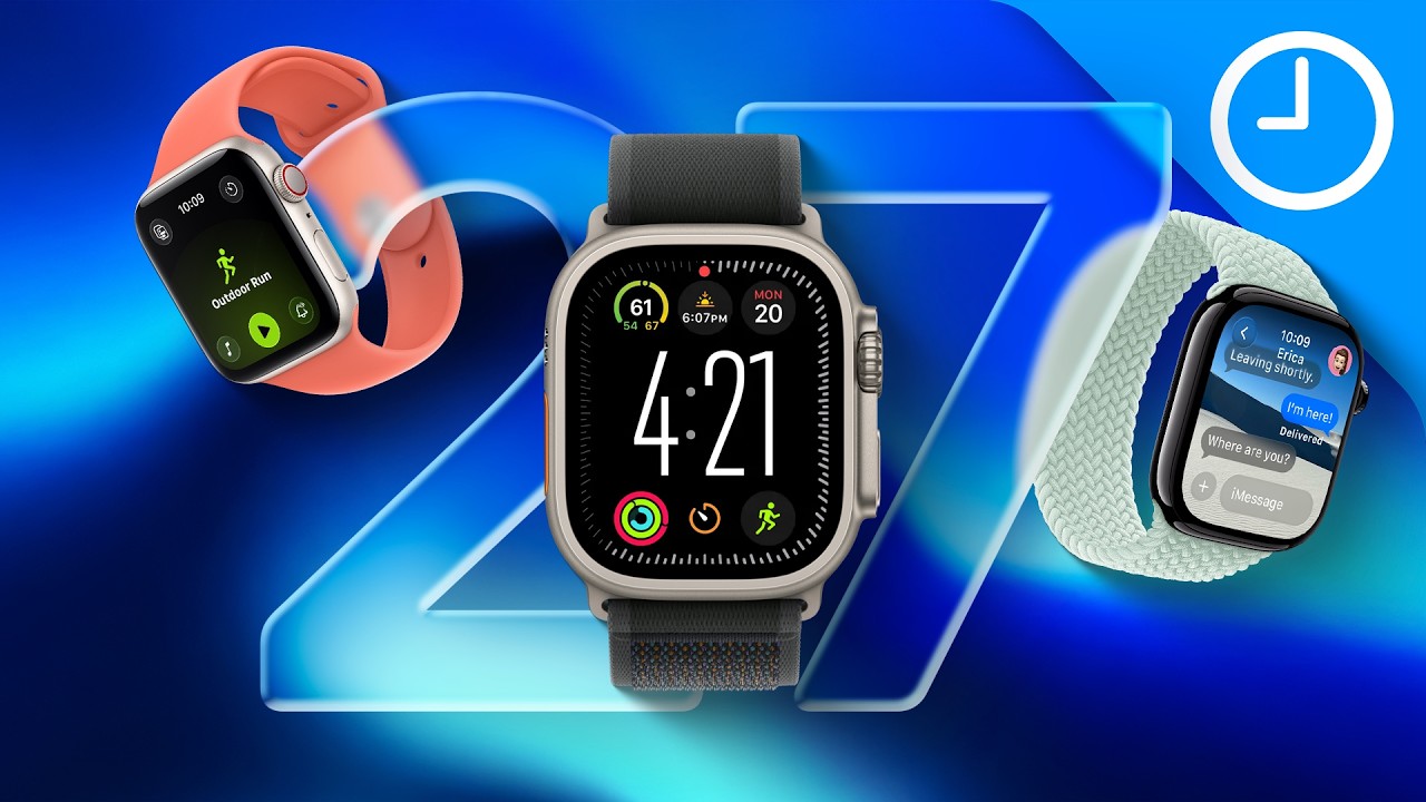 WatchOS 27: 3 огромных обновления Apple Watch на следующей неделе
