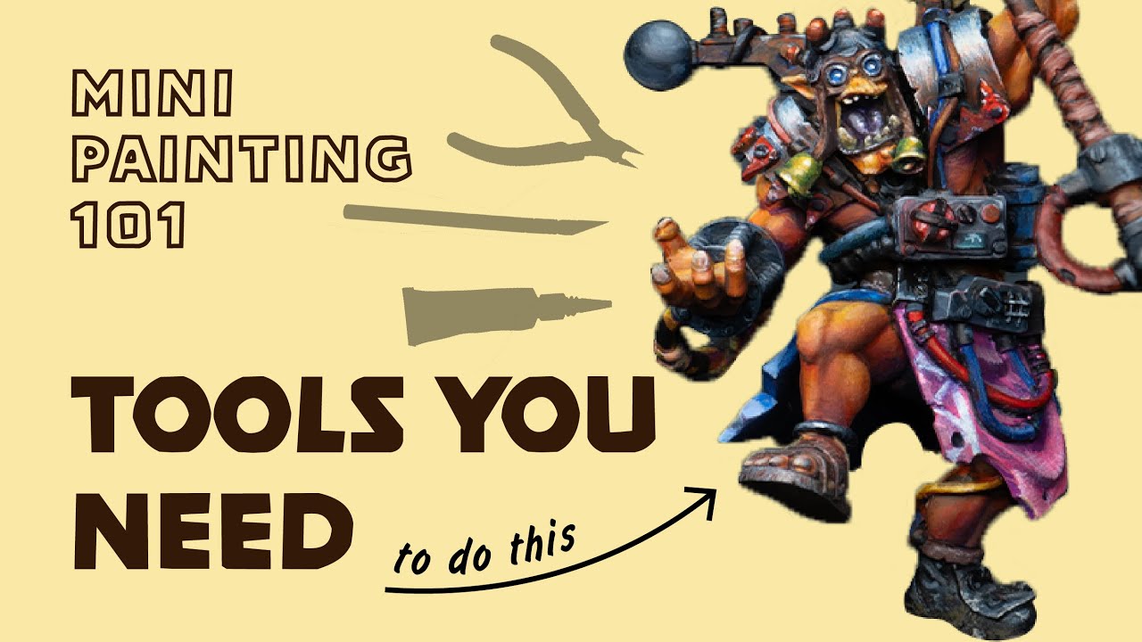 The Only Tools You Need to Start Painting Minis