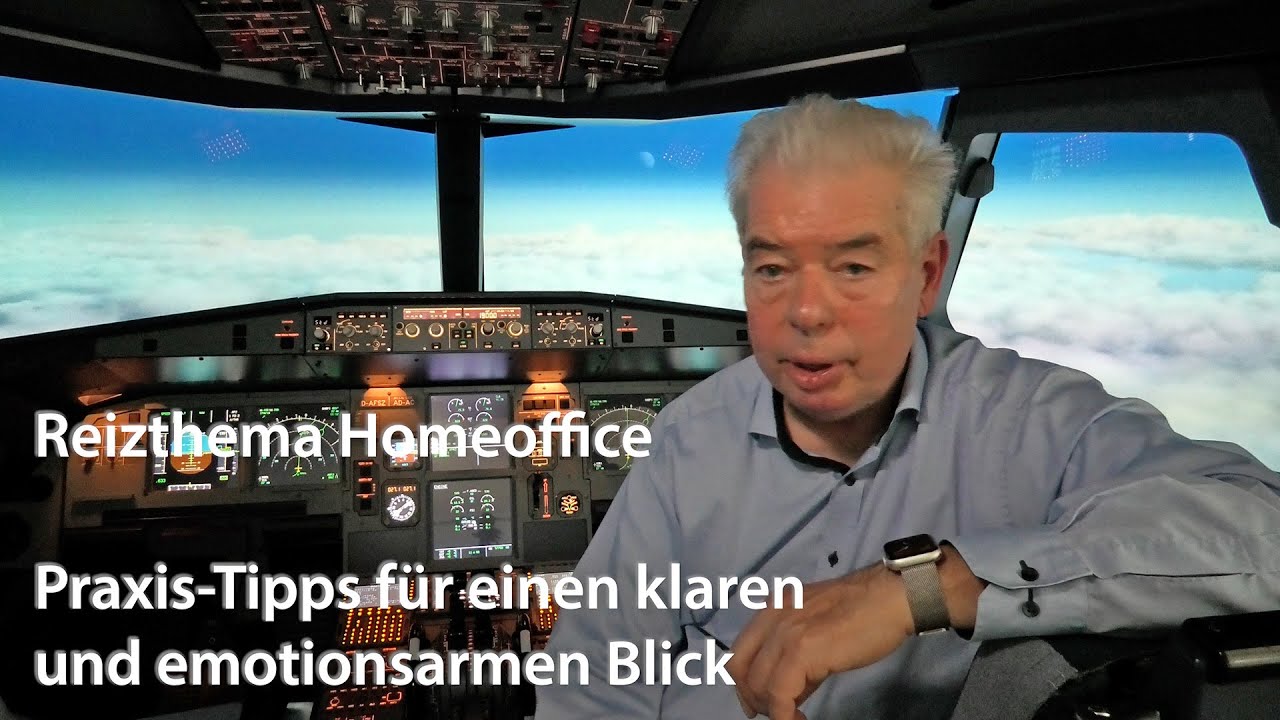 Reizthema #Homeoffice – Tipps aus der Führungspraxis für einen klaren Blick