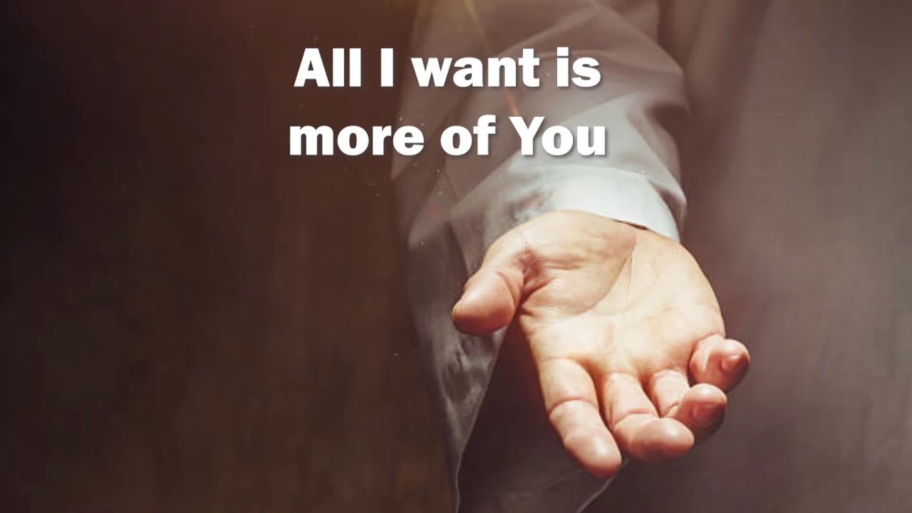 More of You by Marty Nystrom LYRICS