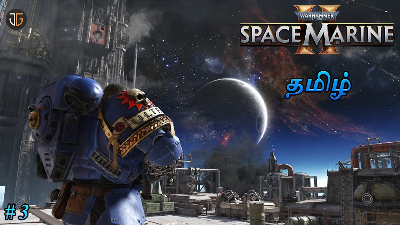🔴 Warhammer 40K: Space Marine 2 | Part 3 | Epic War Against Tyranids | Tamil Gameplay