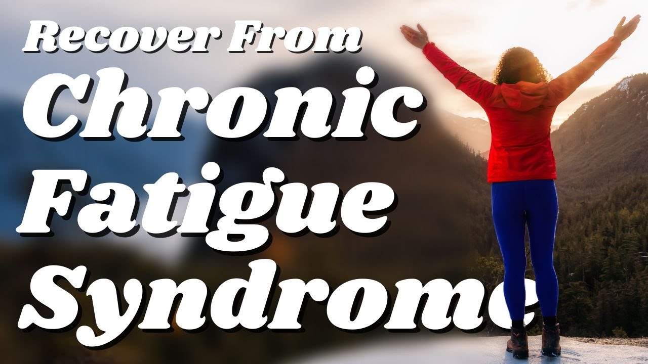 Top 5 Tips for Chronic Fatigue Syndrome Recovery