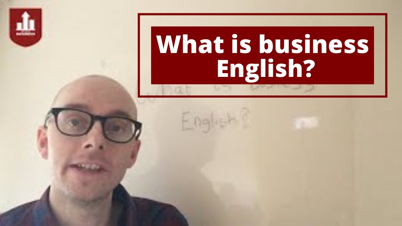 What is business English?
