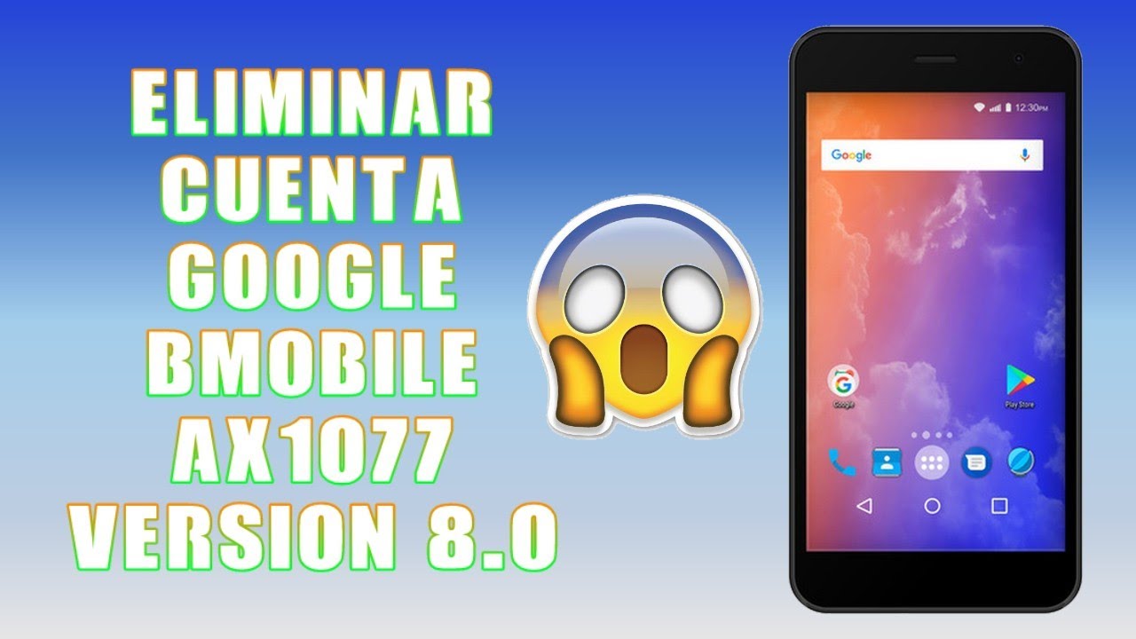 👉Frp-Eliminar Cuenta Google Bmobile AX1077+|Plus| Metodo Actualizado
