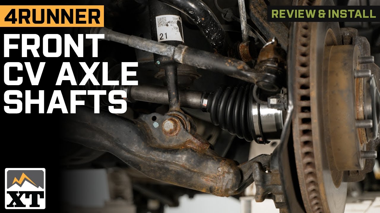2003-2022 4Runner Front CV Axle Shafts Review & install