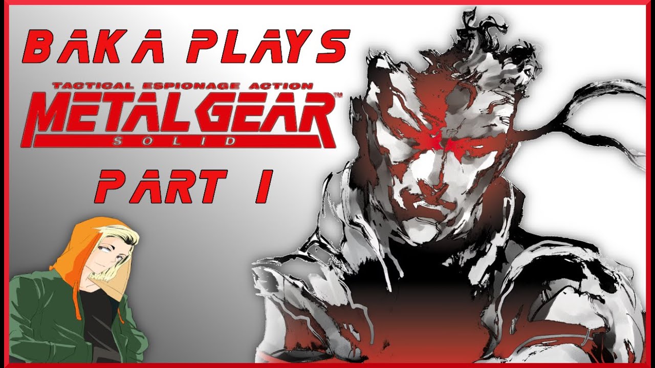 FIRST TIME Playing Metal Gear Solid...Part 1