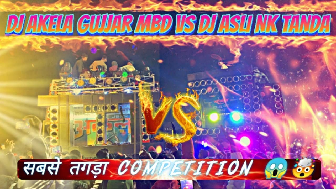DJ ASLI NK TANDA VS DJ AKELA GUJJAR MBD || MOST DEMANDING CHALLENGING COMPETITION 2026 Moradabad  