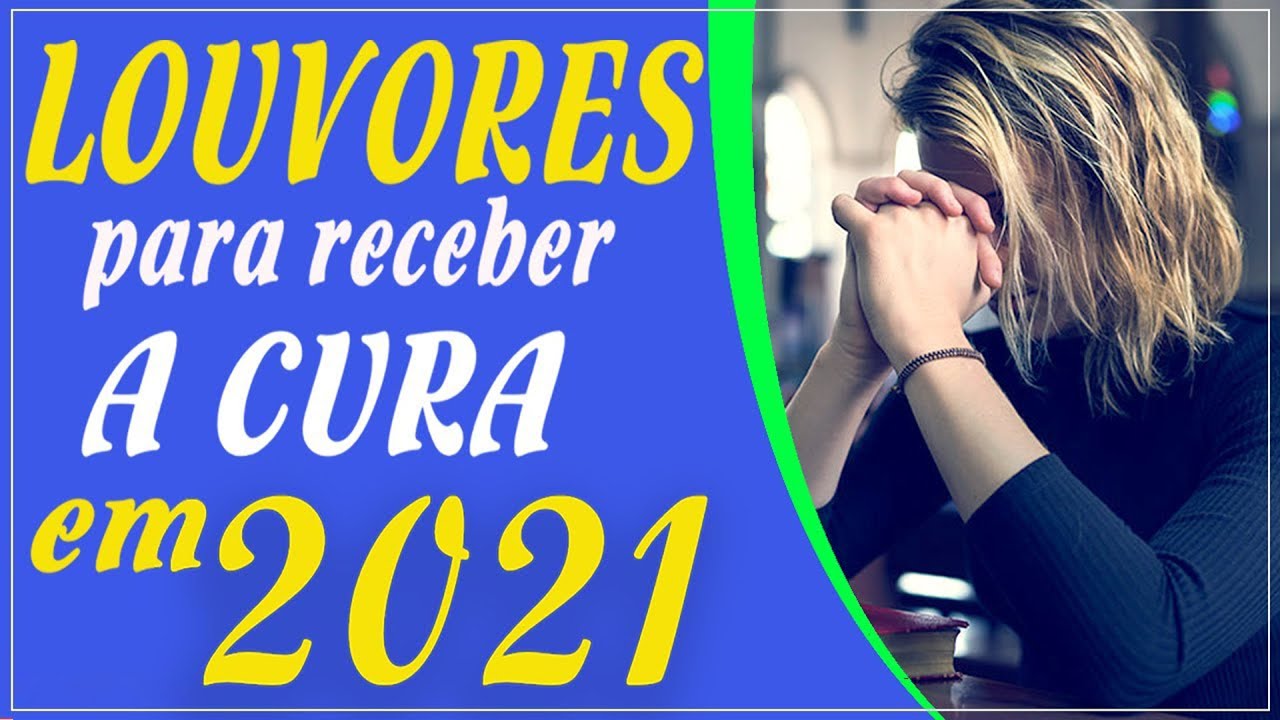 Louvores e Adora&ccedil;&atilde;o 2021 - As Melhores M&uacute;sicas Gospel Mais Tocadas 2021 - Hinos 2021 top evang&eacute;licas