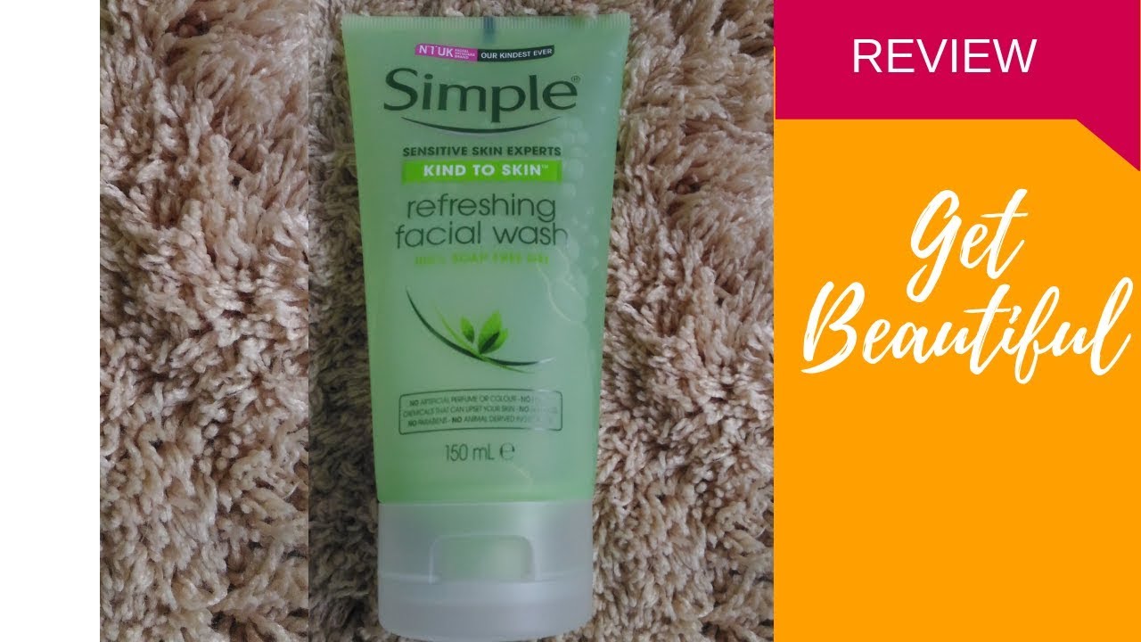 *NEW * Simple Kind To Skin Refreshing  Facial Wash Review | INDIA | Get Beautiful