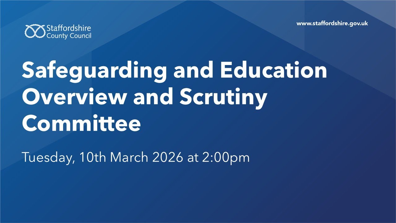 Safeguarding and Education Overview and Scrutiny Committee. Tuesday, 10th March 2026 at 2:00pm