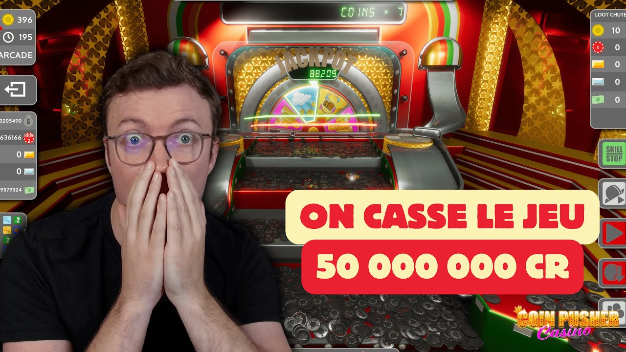 Coin Pusher Casino : On CASSE le jeu avec 50 000 000 de crédits !