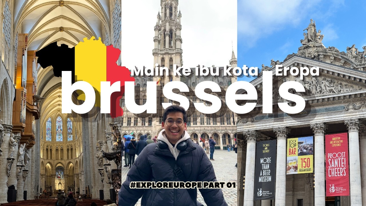 Trip Seharian & Tempat Wisata Gratis di Brussels | Erasmus Journey Pt.3