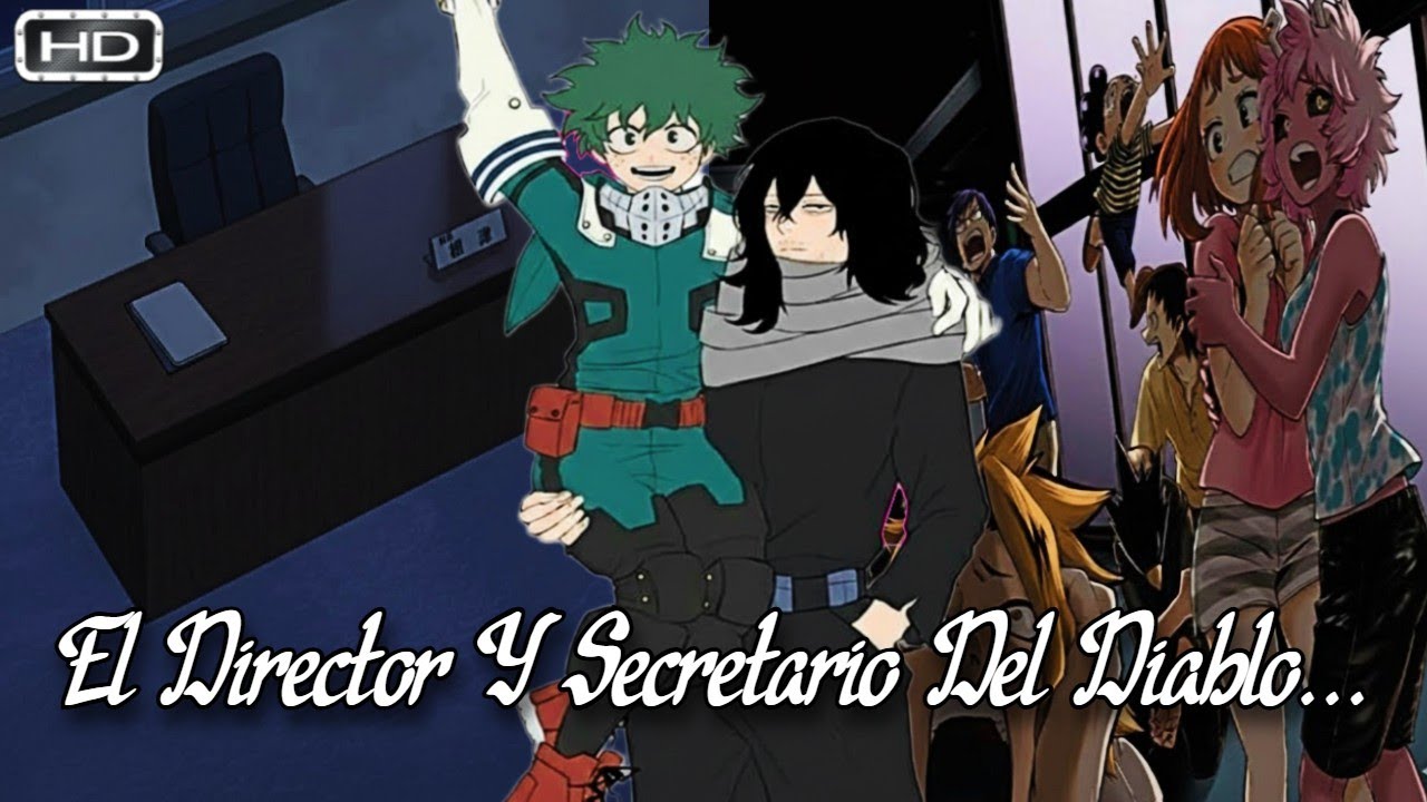 QHPS Izuku Y Aizawa Se Quedaban A Cargo De Toda La UA Por Una Semana?