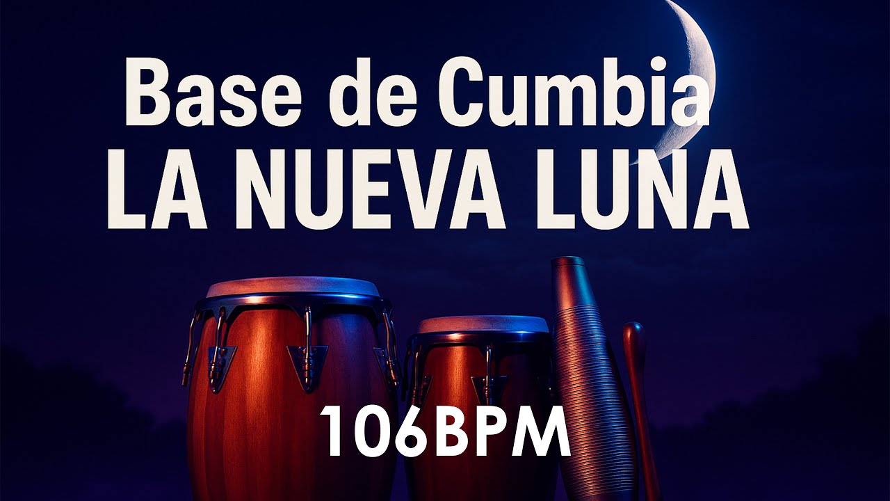 Base de Cumbia LA NUEVA LUNA | 106 Bpm 🥁 | Para Improvisar/Practicar 🔥