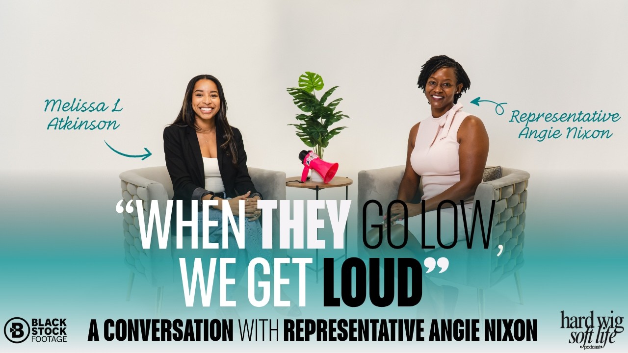 When They Go Low, Get Loud: A Conversation with Representative Angie Nixon