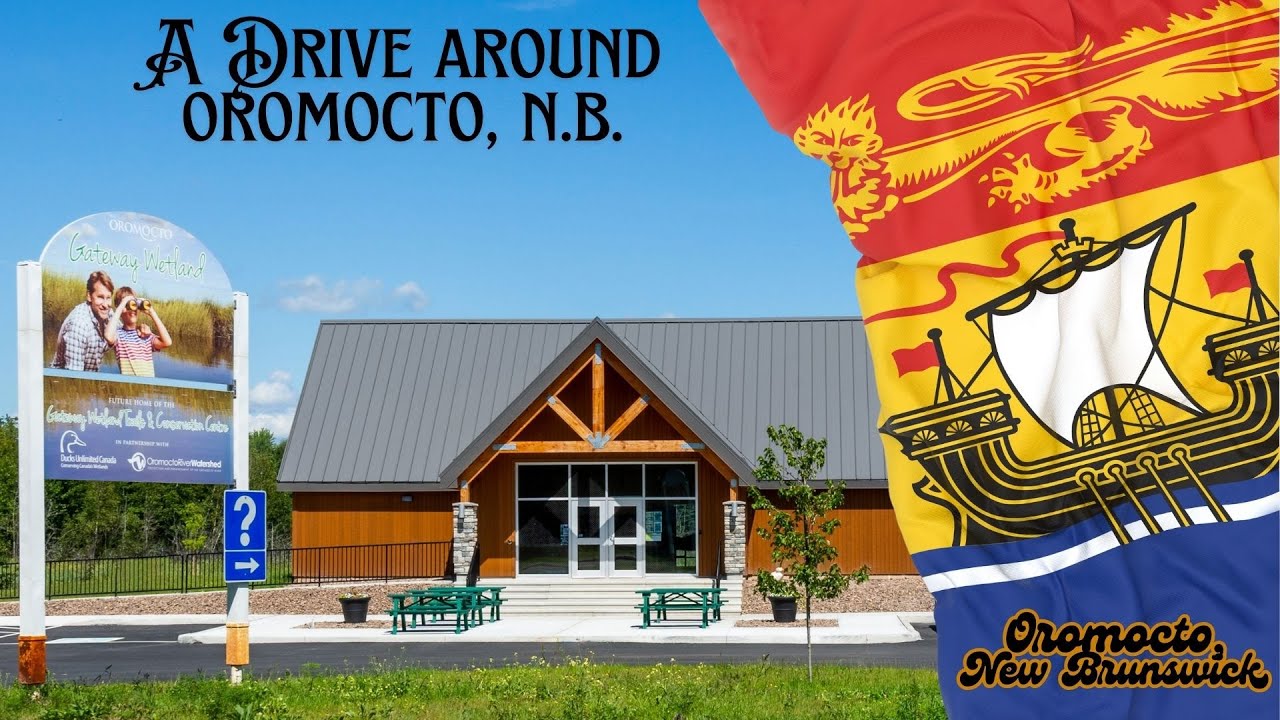 A drive around Oromocto, New Brunswick | Life in New Brunswick