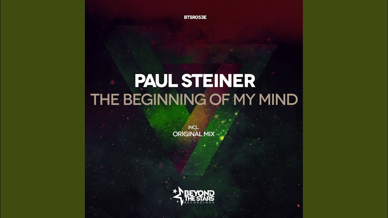 The Beginning Of My Mind (Original Mix)