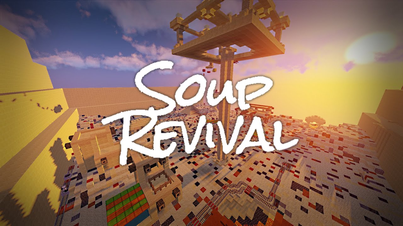 Soup Revival Trailer | Asian SoupPvP Server [ closed ]