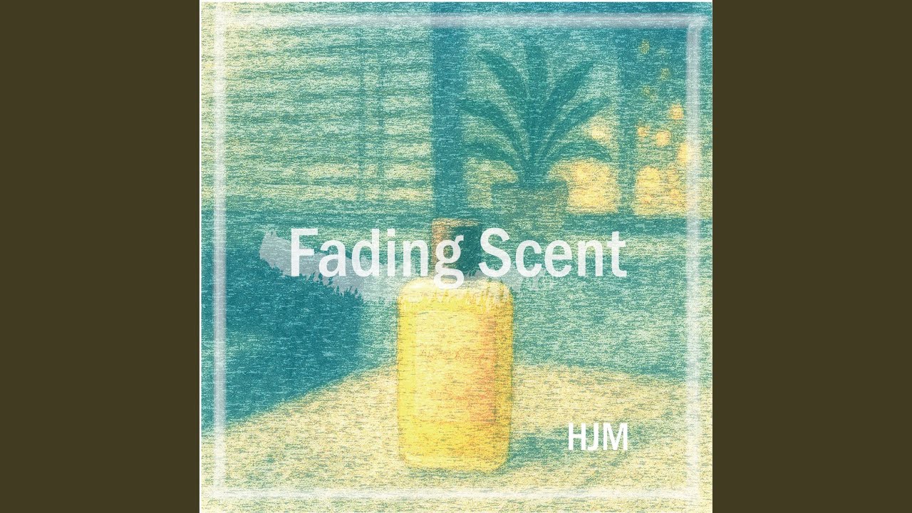Fading Scent
